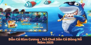 Bắn cá kim cương trên bet69